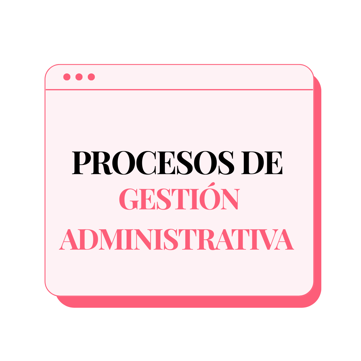 Temario de Procesos de Gestión Administrativa para oposiciones de FP
